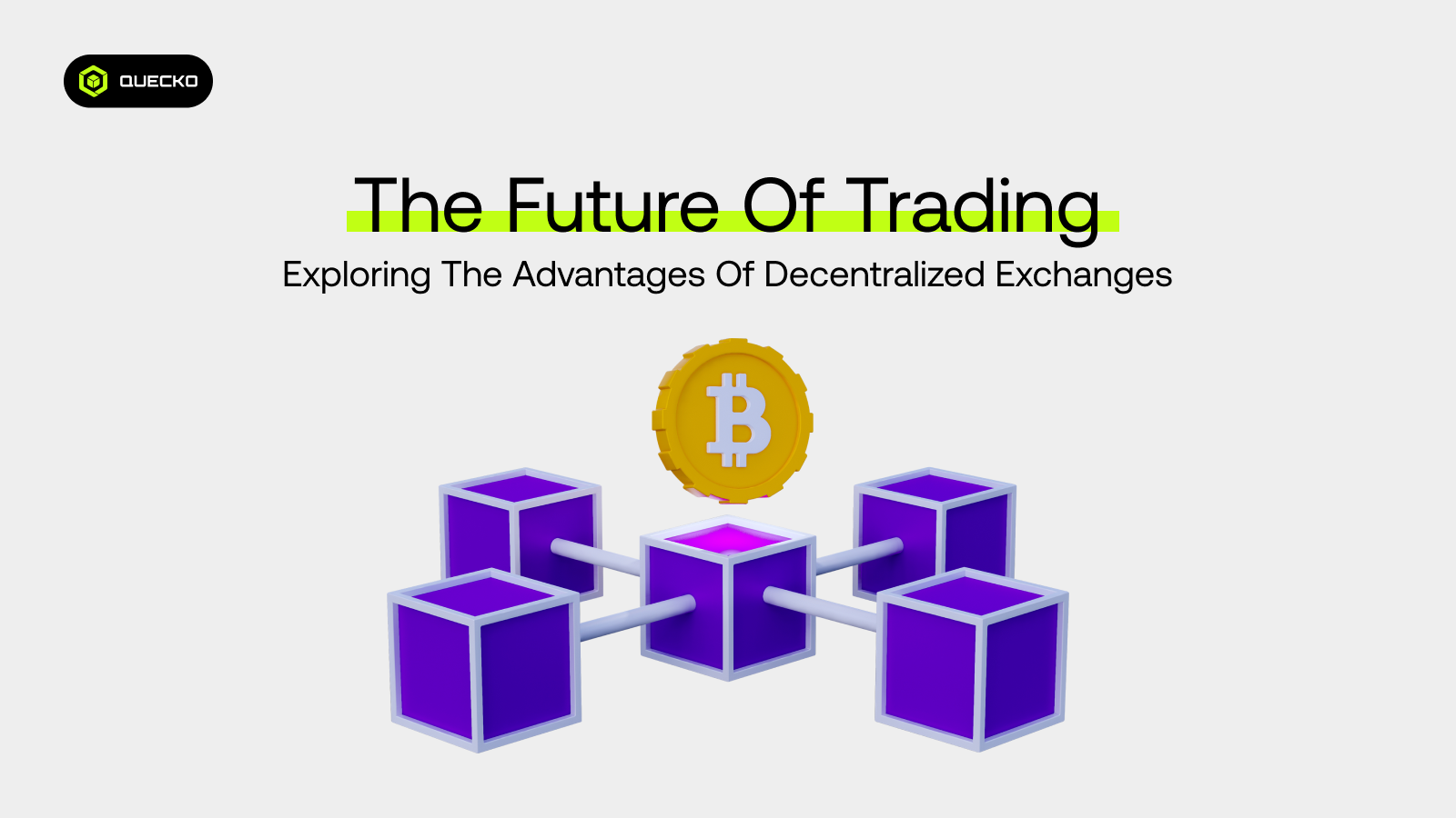 The Future of Trading: Exploring the Advantages of Decentralized Exchanges